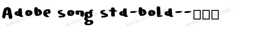 Adobe song std-bold-字体转换